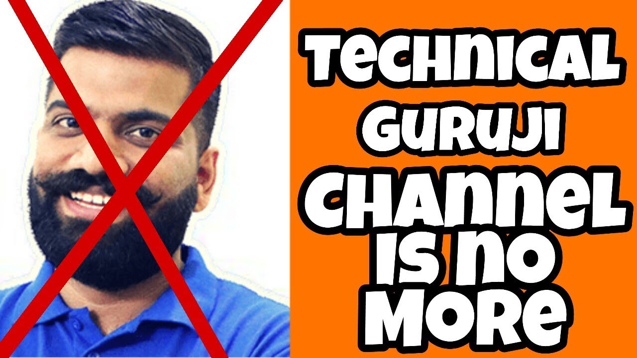 Why Technical guruji channel is no more | technical guruji channel ...