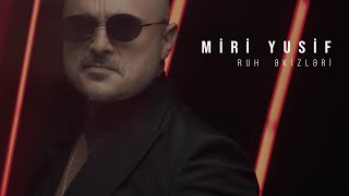 Miri Yusif — Ruh Əkizləri (Rəsmi Musiqi Videosu)