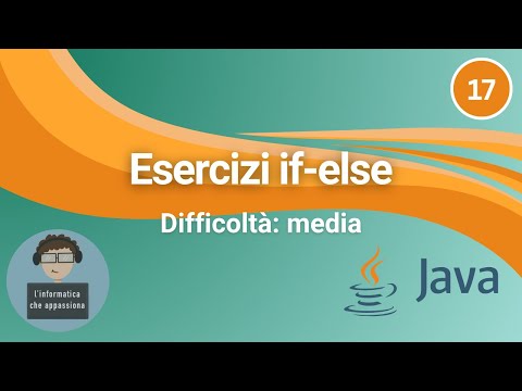 ☕ Java ITA #17 - Esercizi PRATICI su if-else #3 | Tutorial GRATIS Principianti