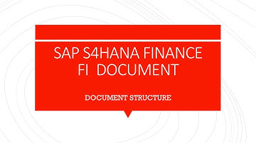 Document in S4HANA Finance 1809 /1909 - Part 1