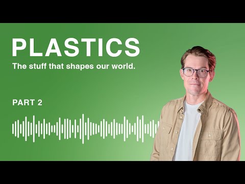 SUBSTANCE Podcast – Plastics Part 2
