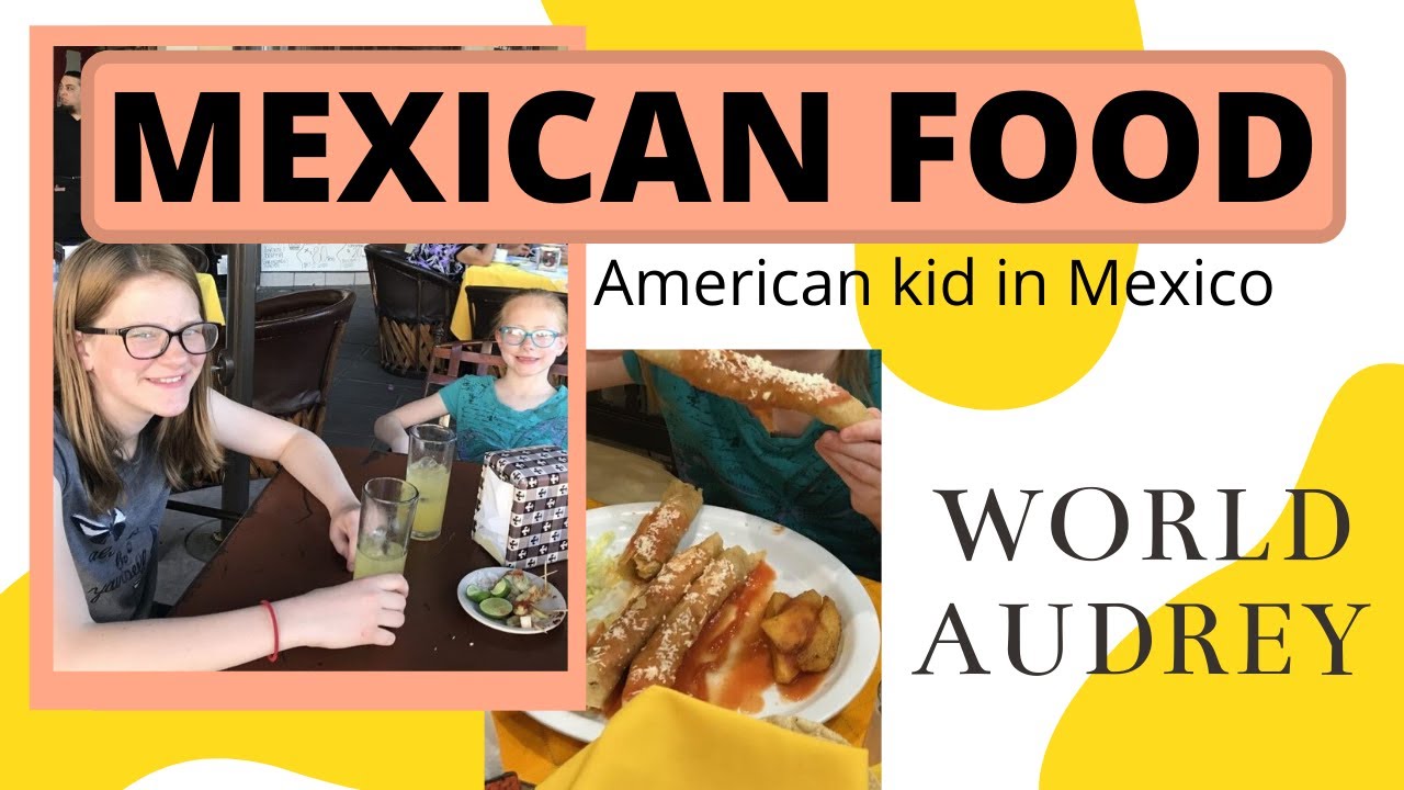 Exploring some common Mexican food - YouTube