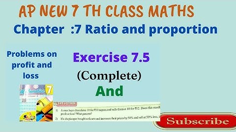 Ap new 7 th class maths Ratio and proportion Exercise 7.5, profit and loss ,profit loss percentages