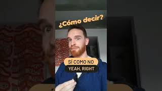 ¿Cómo decir SÍ COMO NO en inglés americano? | Profe Kyle #shorts