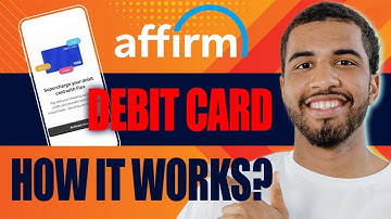 How to Use Affirm Debit Card | How it Works? (2025)