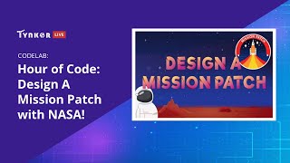 CodeLab: Design A Mission Patch with NASA!