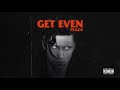 PLAZA - Get Even (Official Audio)