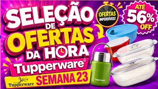 New Tupperware Flash Dealsupdated Week 23worth It In Week 23 Showcase 062026