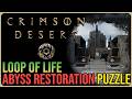 Loop of Life Abyss Puzzle Solution &ndash; Crimson Desert