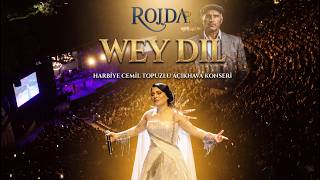 Rojda - Wey Dil [Ji Konsera Stenbolê Ya Li Harbîye Cemîl Topuzlu]