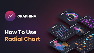 Graphina | How To Customize Radial Chart - Tutorial 12 | Iqonic Design
