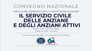 Convegno Nazionale - 'Il servizio civile delle anziane e degli anziani attivi'