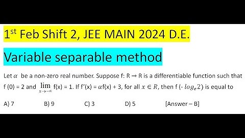 Let α  be a non-zero real number. Suppose f: R → R is a differentiable function such that