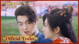 【 Trailer】Wonderland of Love (Xu Kai, Jing Tian) 💘Our love exists under the sword 乐游原