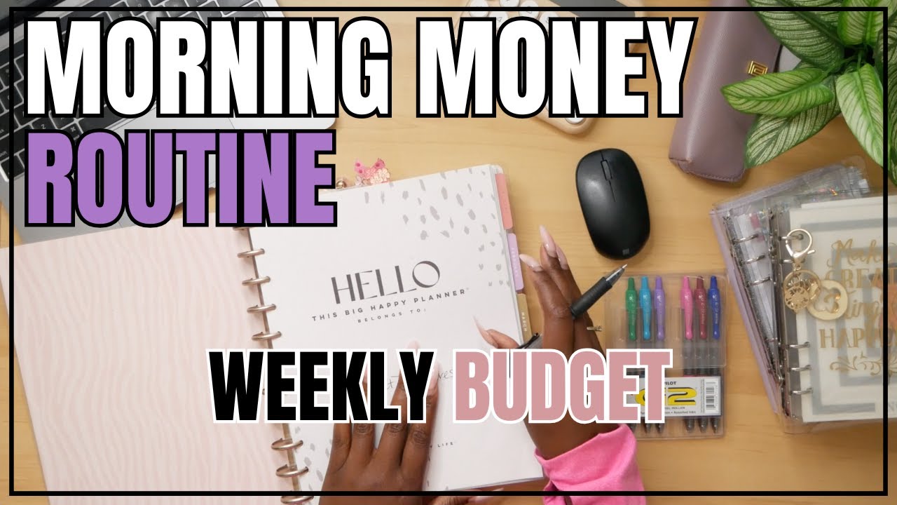 Money Routine MONDAY MORNING MONEY ROUTINE | WEEKLY BUDGET & CREDIT CARD PAYMENT ...