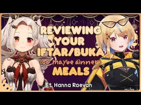 [REVIEW] Let Us Judge Your Iftar/Dinner (w/ @hannaraevan )