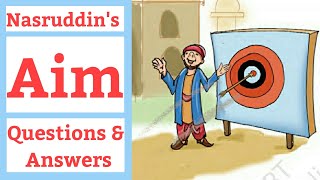 Nasruddin's Aim | Questions-Answers, English For Class 4th (NCERT) |