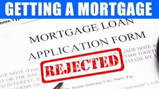 Getting A Mortgage - What NOT To Do