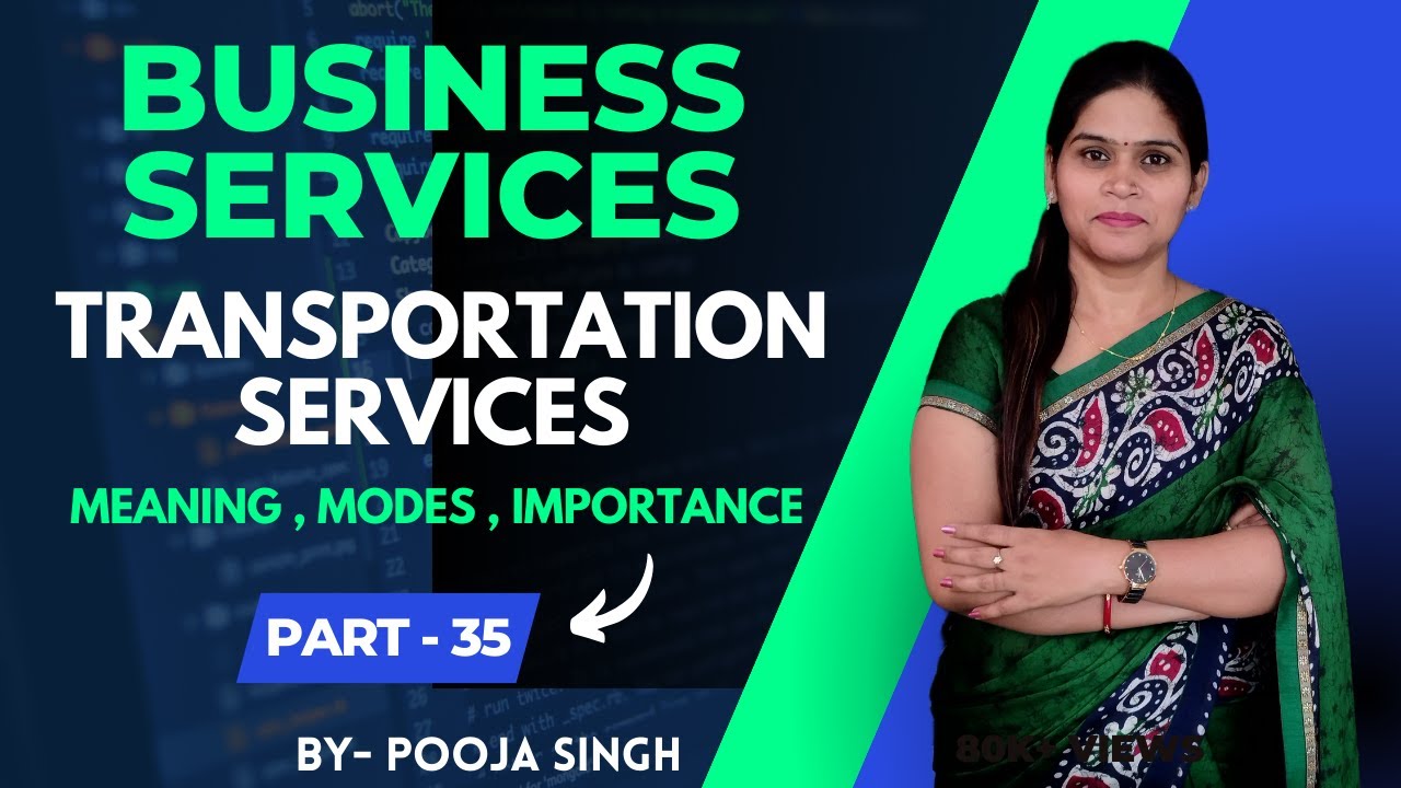Transportation Services Meaning Modes Importance Business Transportation Services Meaning Modes Importance Business