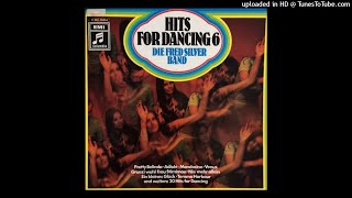 Fred Silver (Germany) - Hits For Dancing