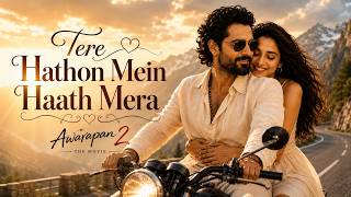 Tere Hathon Mein Haath Mera | Emraan Hashmi & Disha Patani | New Bollywood Romantic Song 2026 screenshot 5