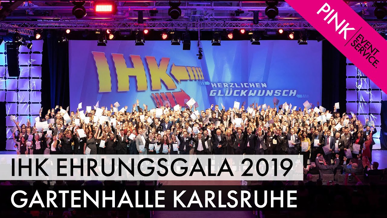 Ehrungsgala 2019 der IHK Karlsruhe in der Messe Karlsruhe – Eventagentur und Veranstaltungstechnik