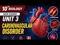 10th bio unit 3 today topic cardiovascular disorder #biology #viral #knowledge #world #audience