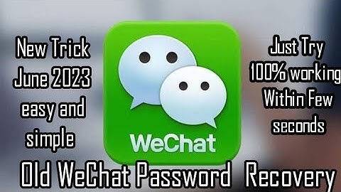 Biggest Update How to Reset WeChat Password? Recover Your Forgotten Password for WeChat Account 2023