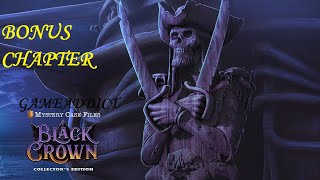 MYSTERY CASE FILES THE BLACK CROWN COLLECTORS EDITION INSANE: Bonus Chapter