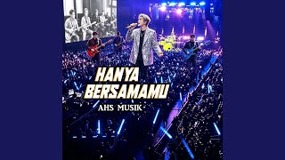 Hanya bersamamu