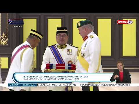 6 OKT 2026 -BP- PENGURNIAAN DARJAH KEPAHLAWANAN ANGKATAN TENTERA: PANGLIMA ATM, TENTERA DARAT