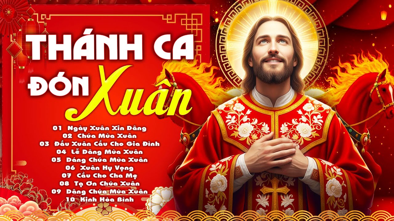 Thánh Ca Đón Xuân Hay Nhất 🌸Tuyển Tập Thánh Ca Mùa Xuân - Tạ Ơn Chúa