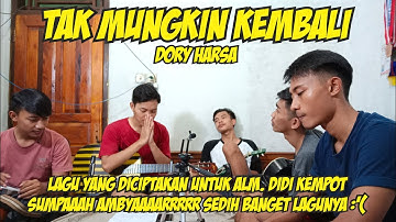 DORY HARSA - TAK MUNGKIN KEMBALI (COVER) | LIVE KOPLO COVER
