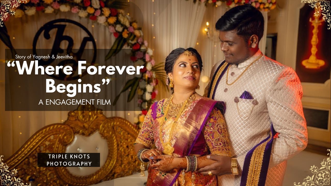 The Beginning: Yagesh & Jeevitha | Engagement Film 4K | The Triple Knots Photography |
