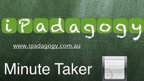 iPadagogy - App Review - Minute Taker Video Tutorial