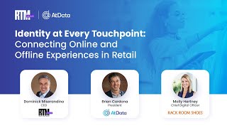 Identity at Every Touchpoint: Connecting Online and Offline Experiences in Retail