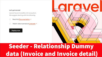 Laravel 12 - How to create dummy data or test data into relational tables using Seeder and Factory