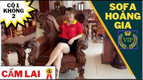 Bộ bàn ghế Sofa Hoàng Gia Cẩm Lai cực VIP | Chỉ 5% người Việt Nam có thể sở hữu !!!