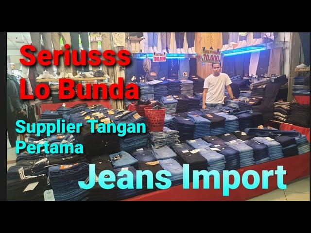 Supplier bermacam macam Jeans Import Tangan Pertama Pasar Tangan Abang class=