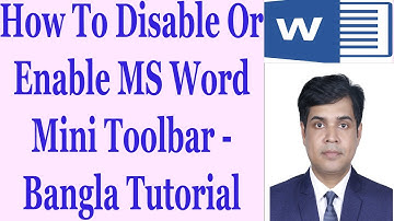 How To Disable Or Enable MS Word Mini Toolbar - Bangla Tutorial