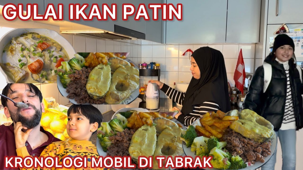 MASAK GULAI IKAN PATIN DAN KRONOLOGI MOBIL PUTIH DI TABRAK 