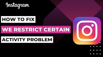 How to Fix We Restrict Certain Activity to Protect Our Community on Instagram !
