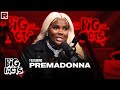 Premadonna On Her Cookware, African Roots, Relationships & More | Big Facts