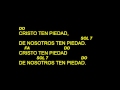 CANTOS PARA MISA - SEÑOR TEN PIEDAD 4 - LETRA Y ACORDES