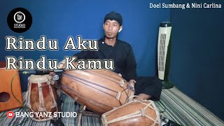 Rindu Aku Rindu Kamu Full Kendang Koplo Rampak Bang Yanz Studio