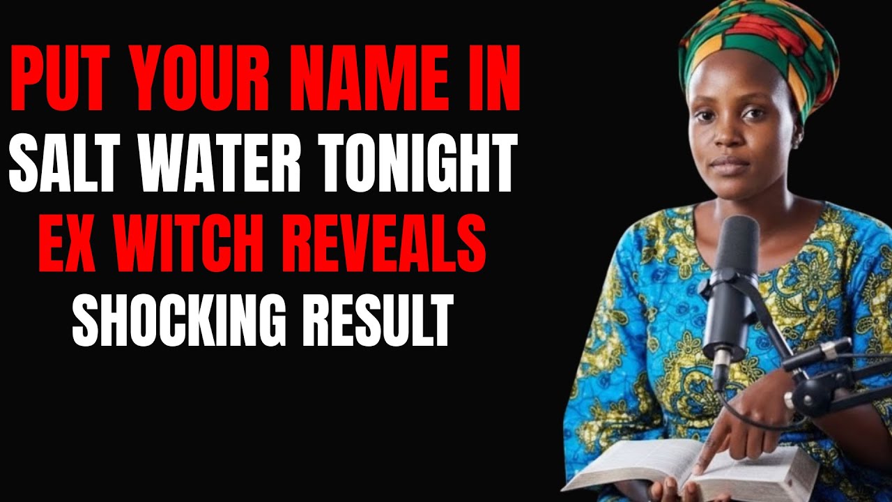 Put Your Name in Salt Water Tonight — Ex-Witch Reveals the Shocking Result