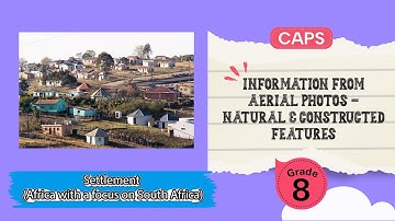 [GRADE 8] Information from Aerial Photos - Natural and Constructed Features