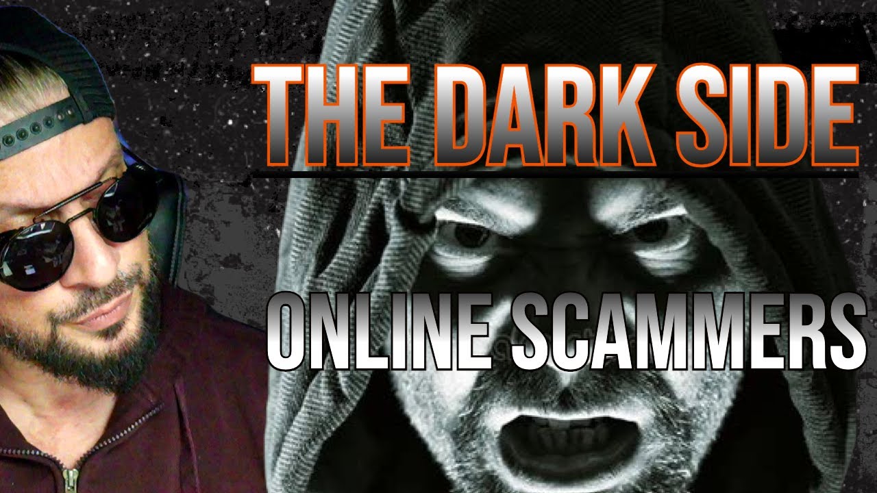 The Dark Side of Online Scammers - YouTube