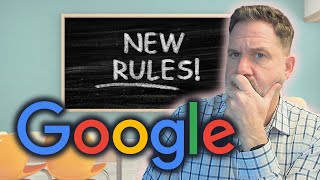 Google Changed the Rules! Are You Ready?