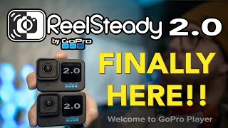 Gopro Reelsteady 2.0 Is Here Everything You Need To Know